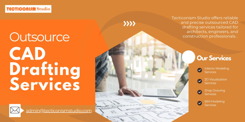 Outsource CAD Drafting Services