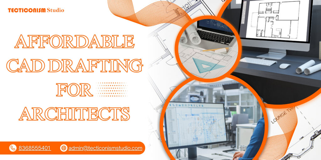 Affordable Cad Drafting for Architects